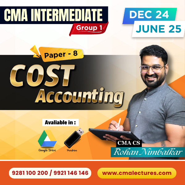 Picture of CMA Intermediate P8 : Cost Accounting Regular by CMA CS Rohan Nimbalkar Sir